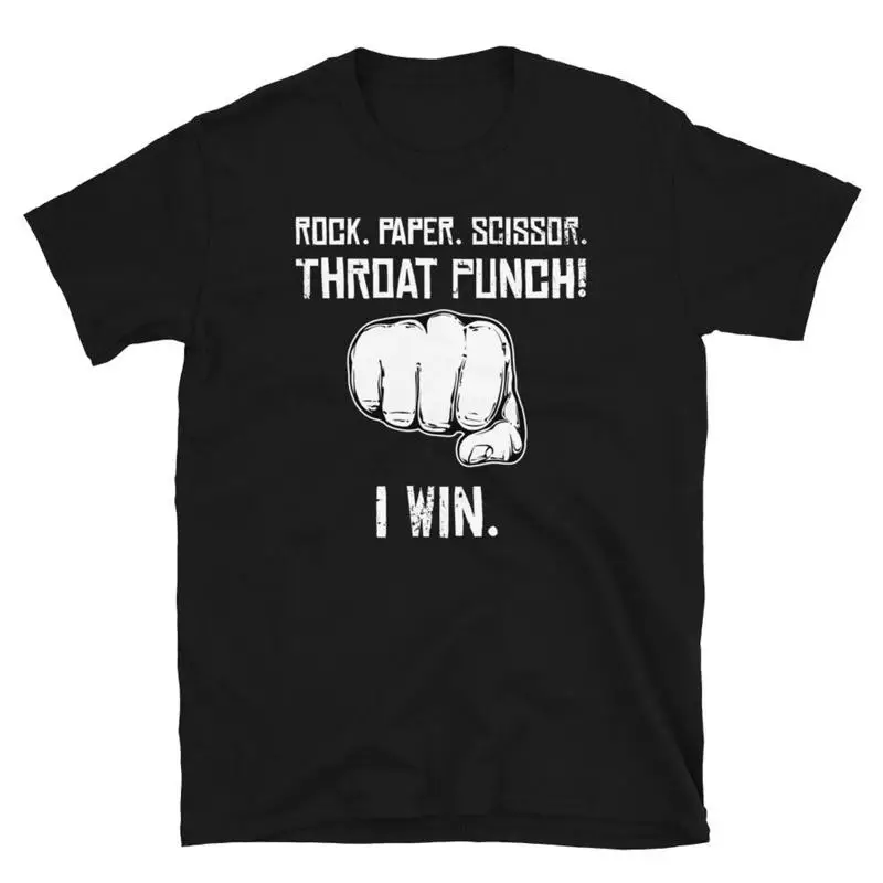 Rock Paper Scissor Throat Punch I Win Novelty Gift Short Sleeve Unisex T Shirt