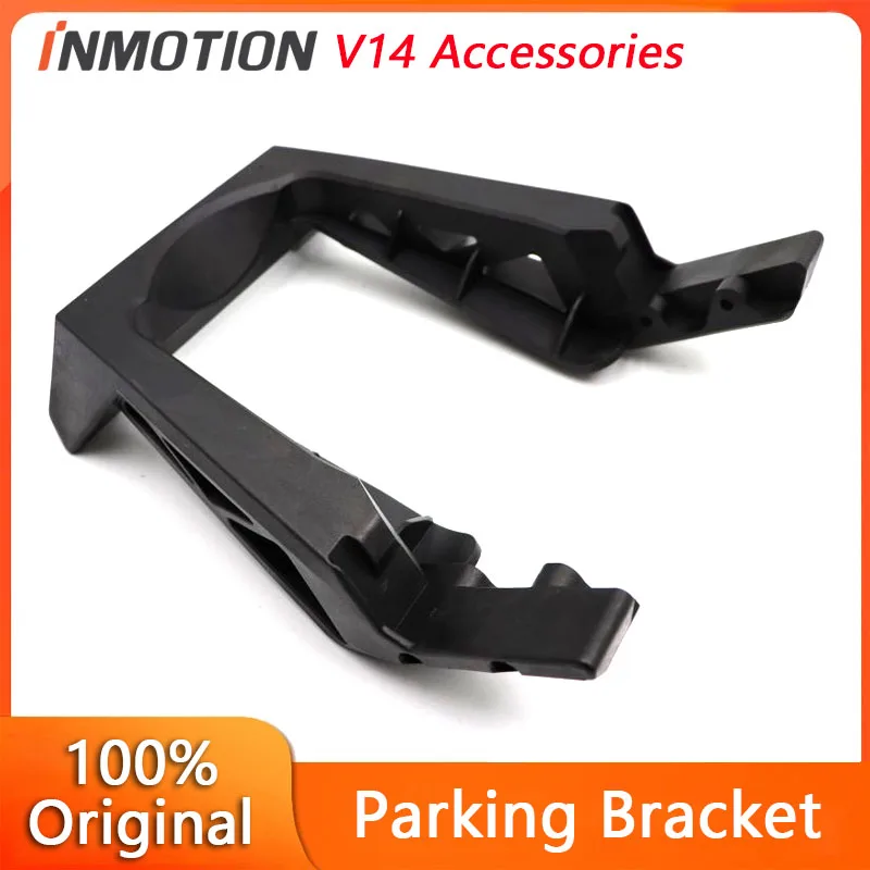 Original INMOTION V14 Parking Bracket Suit For V14 Kick Stand Self Balance Electric Unicycle Foot Support EUC Accessories