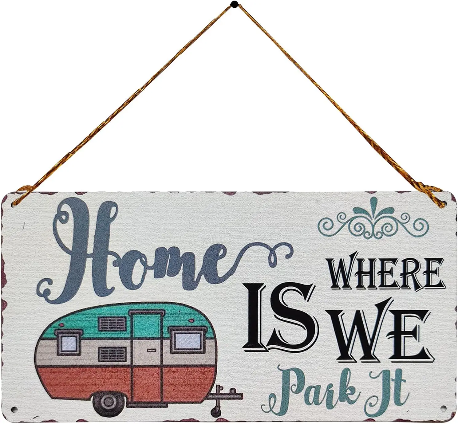 Home is Where We Park It Vintage Metal Signs Wall Art Hanging Farmhouse Home Decor Camping Sign Plaque for Camper 5X10 --Tin Sig