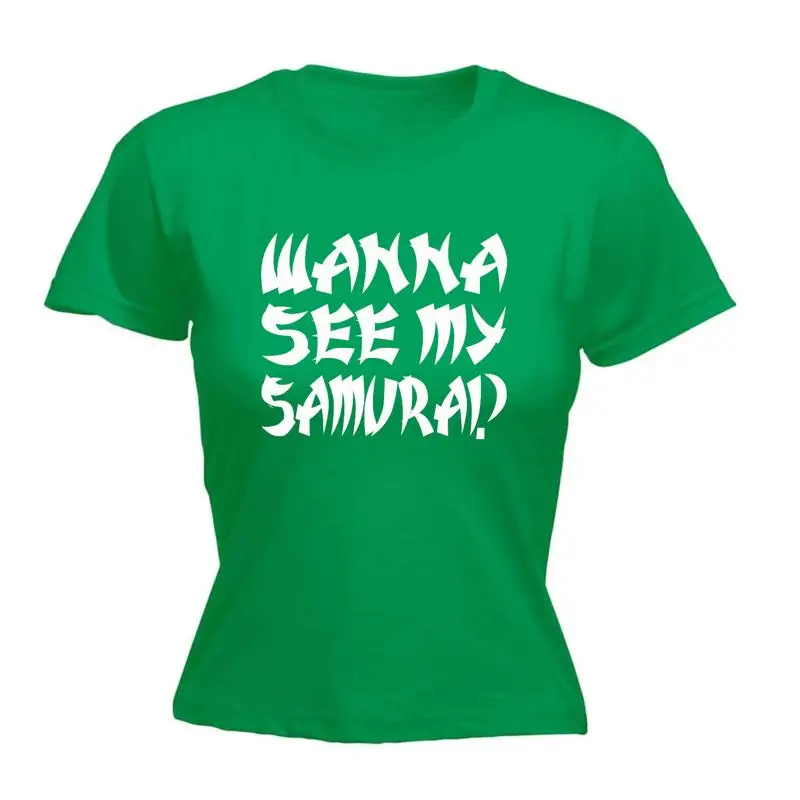 Quiero ver meu samurai camiseta feminina presente engraçado novidade