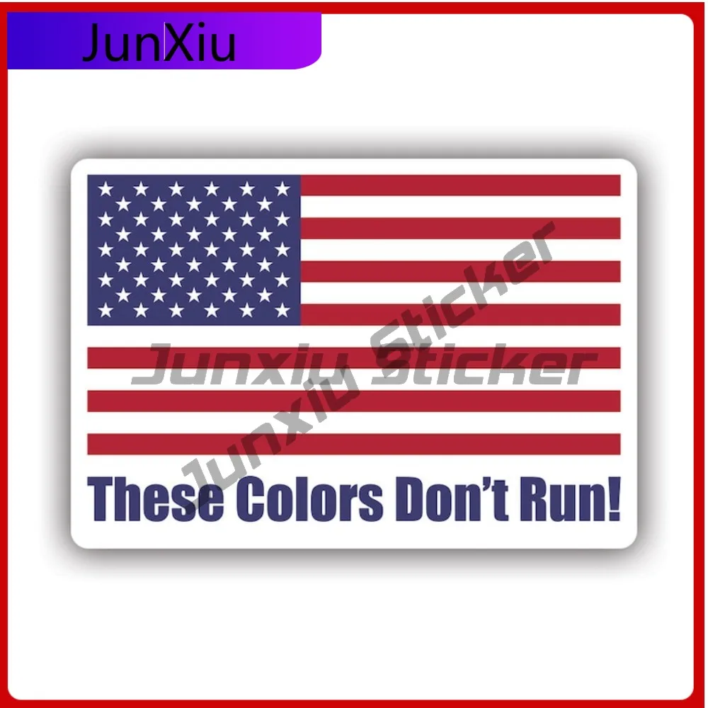 

These Colors Donõt Run Usa Flag Cool Laptop Waterproof Vinyl Decal For Motocross Protection Outdoor Decor Sticker Protection