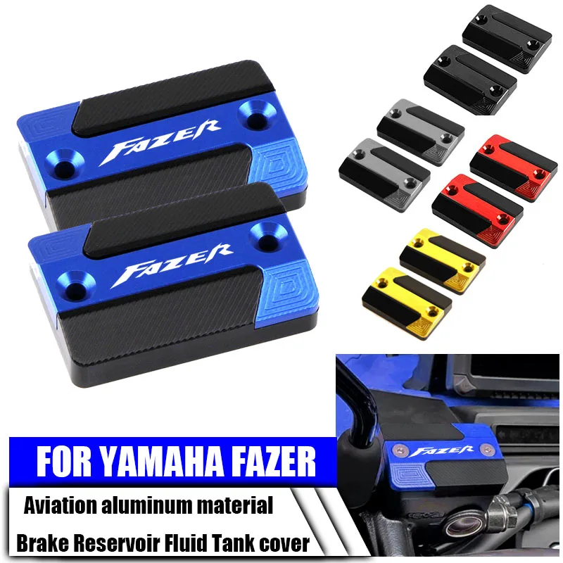 

For YAMAHA FAZER FZ1 FZN FZ6 FZ8/8N FZ1/6/8 Fazer Motorcycle Accessories CNC Front Brake Reservoir Fluid Tank Cover Oil Cup Cap