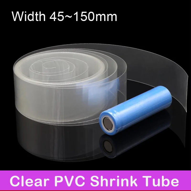 

1M Clear 18650 Lipo Battery PVC Heat Shrink Tube Pack 45mm ~ 150mm Width Insulated Film Wrap lithium Case Cable Sleeve DIY
