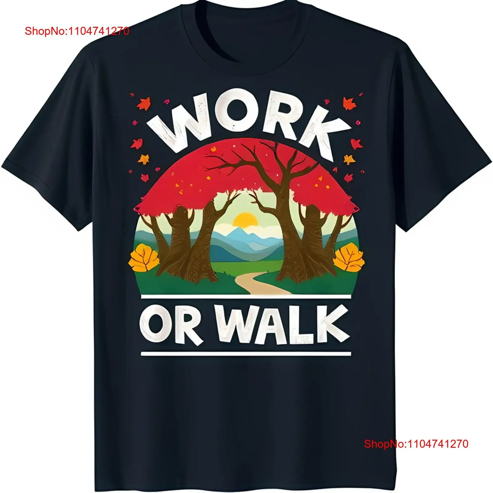 

Stylish Black T Shirt with 'Work or Walk' and Autumn Forest Design vintage Washed Casual Breathable Slightly Versatile
