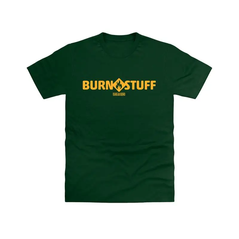 Burn Stuff T shirt