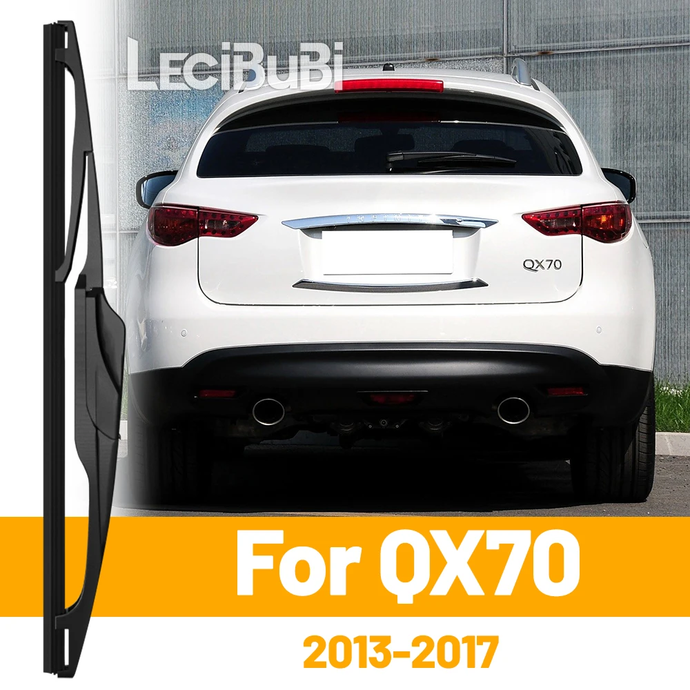 Für Infiniti QX70 2013-2017 2014 2015 2016 Heckscheibe Scheibenwischerblatt Heckklappe Fensterwischer Zubehör