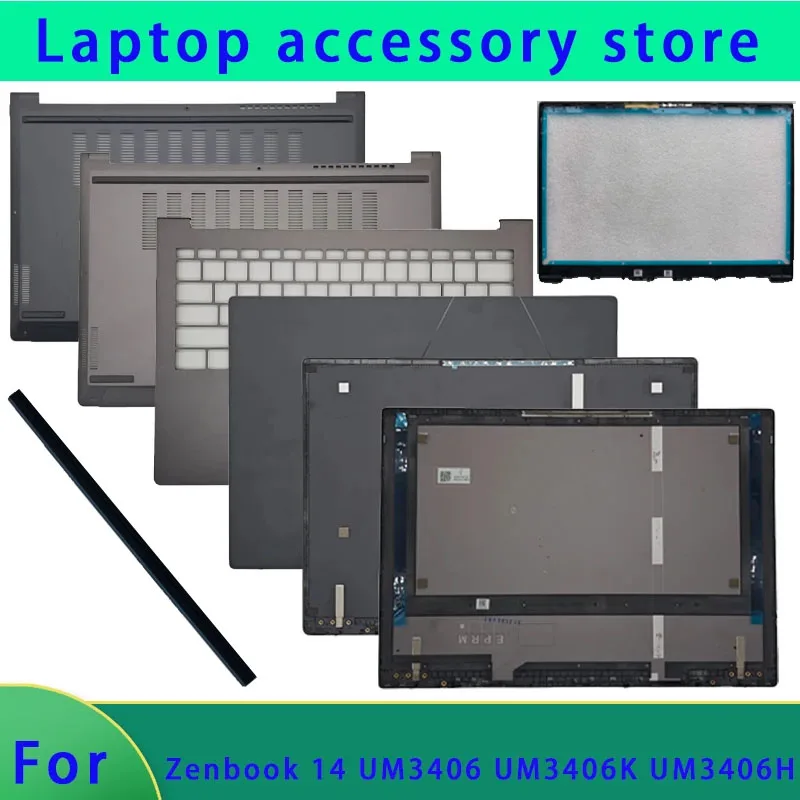 

Suitable for ZenBook 14 UM3406 UM3406HA UM3406K LCD Screen Top Cover, Screen Frame, Palm Rest, Bottom Shell, Hinge Cover, Black