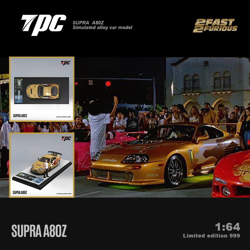 TPC 1/64  SUPRA A80Z Fast and Furious For Collection & Display