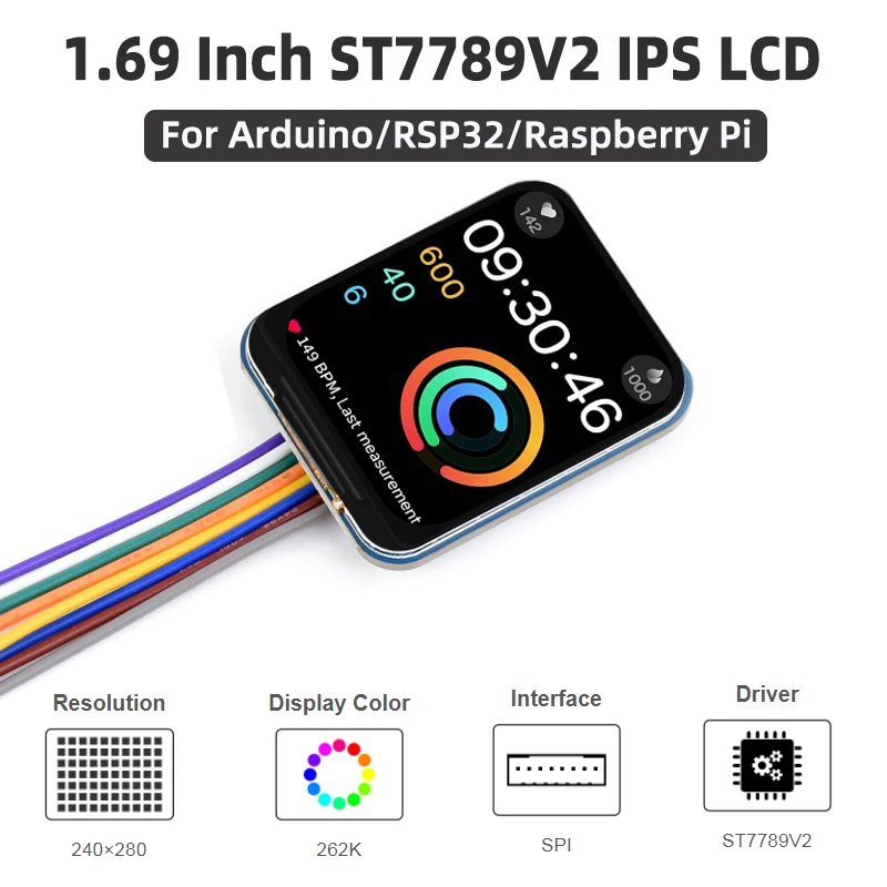 

1.69 Inch LCD IPS Screen ST7789V2 SPI Interface 262K Colors 240×280 Display Module for Arduino ESP32 Raspberry Pi 5 4B 3B+ Zero