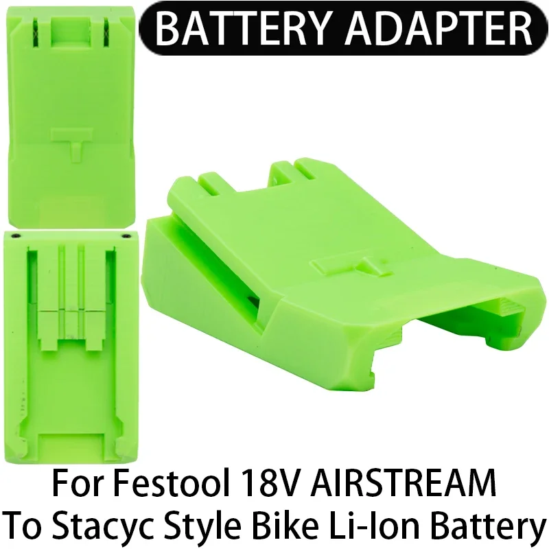 Adapter/Converter for Stacyc Style Bike Li-Ion Tools to Festool 18V AIRSTREAM Li-Ion Battery Adapter Power Tool Accessories