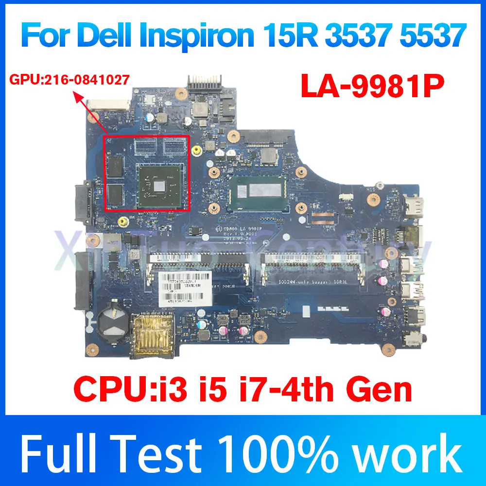 

LA-9981P motherboard For Dell Inspiron 15R 3537 5537 Per la scheda madre del computer portatile i3/i5/i7-4th CPU 100%tested work