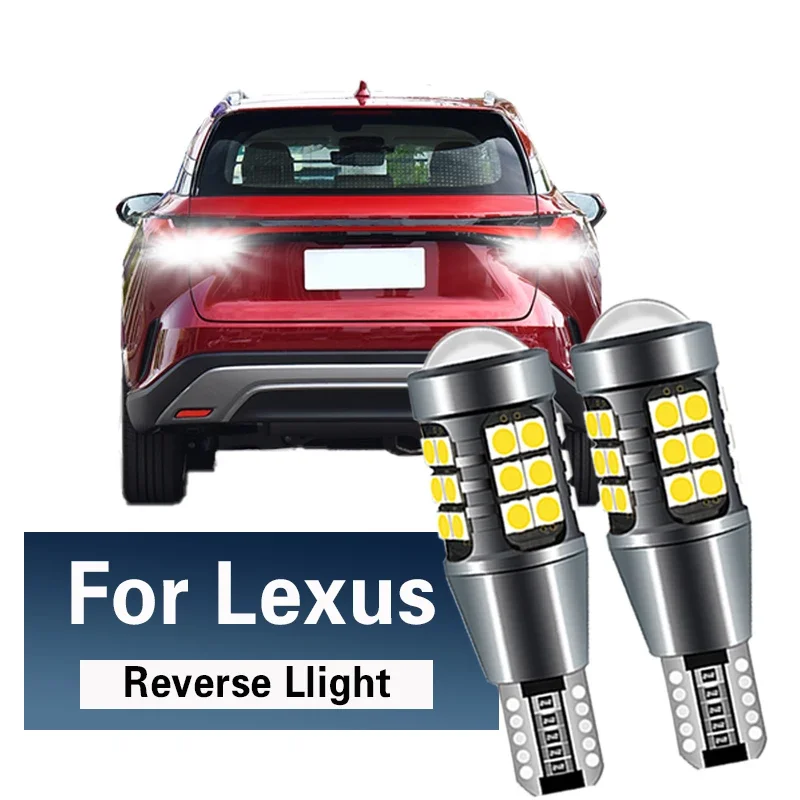 

2 шт. светодиодный резервный фонарь дальнего света заднего хода W16W T15 921 Canbus для Lexus RX400H RX350 RX450H RX450HL RC F RC350 RC200T RC300 HS250H