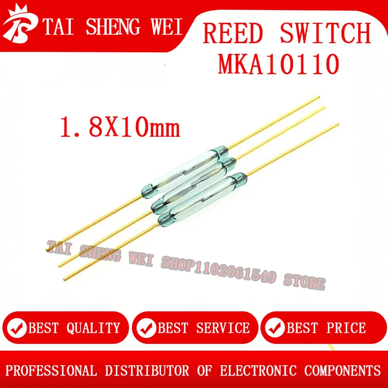 100pcs MKA14103 2X14mm N/O Reed switch MKA10110 1.8X10mm Magnetic Switch Magnetic Reed Normally Open Magnetic Induction switch