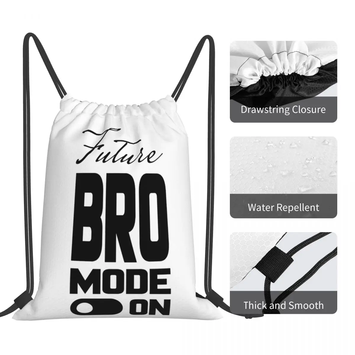 Future Bro Mode On Backpacks Casual Portable Drawstring Bags Shoes Bag Book Bags For Travel School