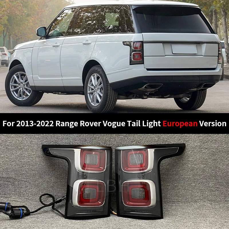 LED Tail Light Assembly Brake Lamp For 13-2022 Range Rover Vogue L405 European Version Turn Signal Brake Light LR098353 LR098346