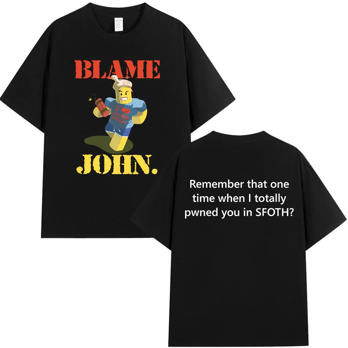 Lustiges Blame John Meme Shedletsky Forsaken T-Shirt für Herren und Damen, hochwertige Hip-Hop-Kurzarm-Oversize-T-Shirts, Tops – Detail 7