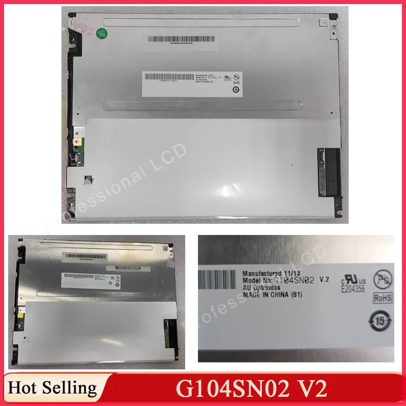 

Original 10.4 Inch A+ Grade LCD Display Screen Panel G104SN02 V2 G104STN01.0 800*600 LVDS 20 Pin TFT LCD G104SN02 V.2 G104STN01