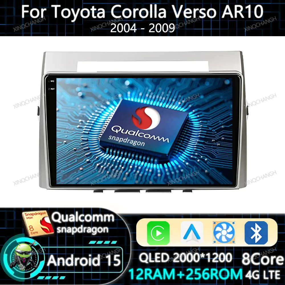 Android 15 Car Radio Carplay Auto For Toyota Corolla Verso AR10 2004 - 2009 Head Unit 2DIN QLED 4G LTE 5G WIFI Qualcomm BT GPS