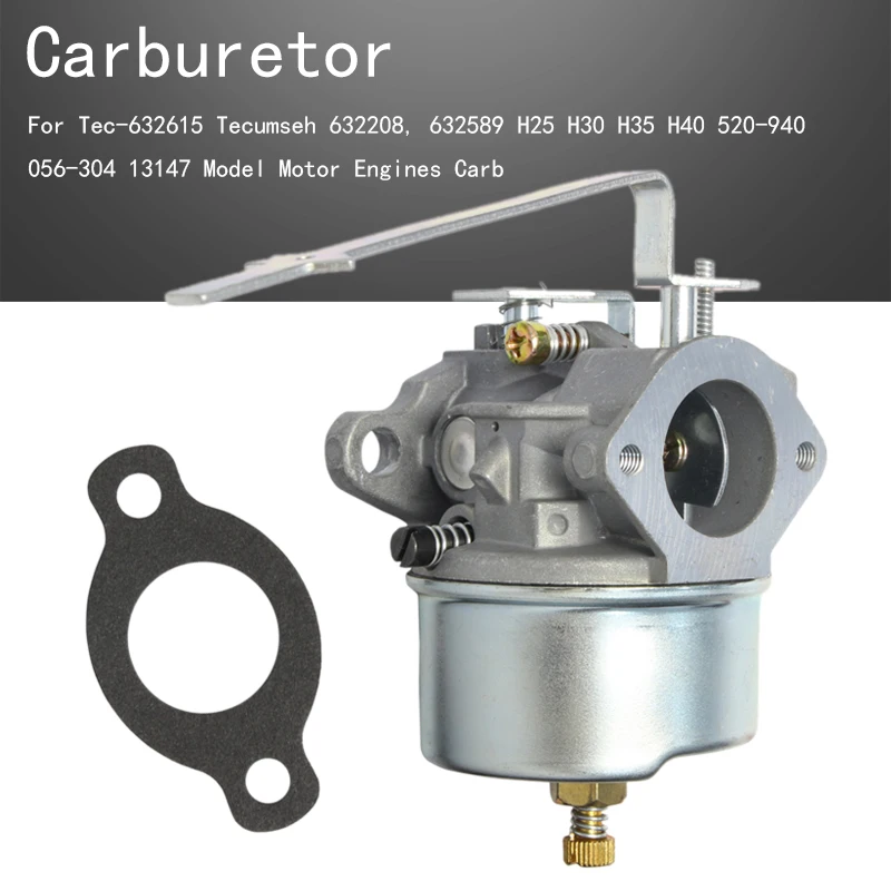 

Carburetor With Gasket For Tec-632615 Tecumseh 632208, 632589 H25 H30 H35 H40 520-940 056-304 13147 Model Motor Engines Carb
