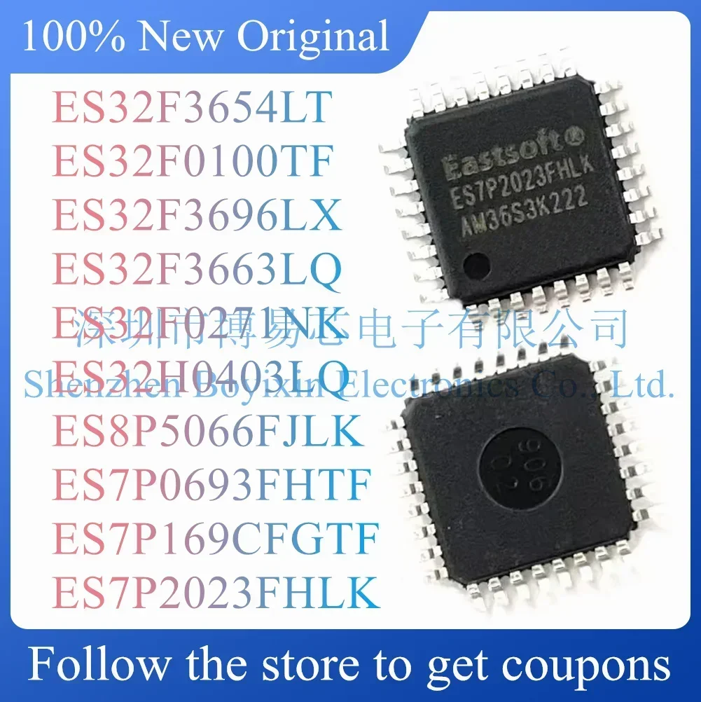 

NEW ES32F3654LT ES32F0100TF ES32F3696LX ES32F3663LQ ES32F0271NK ES32H0403LQ ES8P5066FJLK ES7P0693FHTF ES7P169CFGTF ES7P2023FHLK