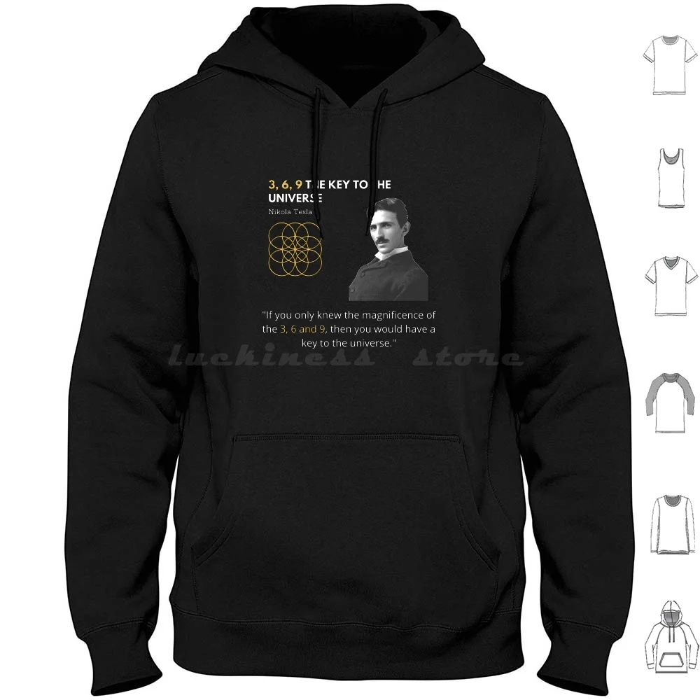 Nikola Tesla-3 , 6 , 9 The Key To The Universe ( R2 ) Hoodie Cotton Long Sleeve Tesla Nikola Tesla Nikola Tesla Quotes