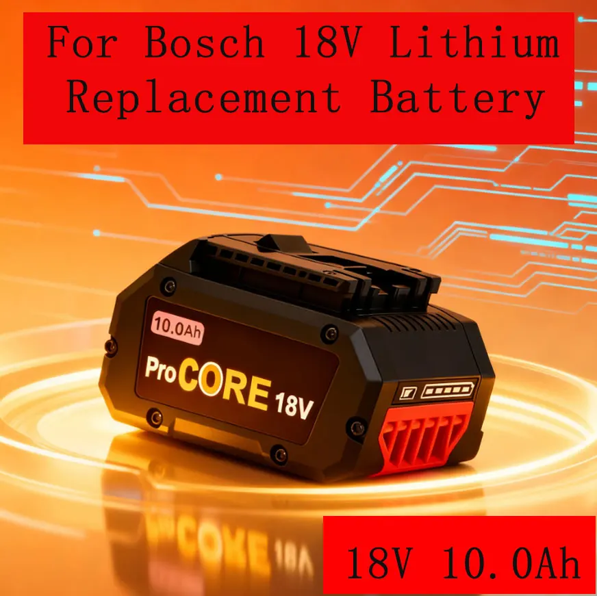 18V 10,0Ah ProCORE Ersatzakku für Bosch 18V Professional System Akku-Werkzeuge BAT609 BAT618 GBA18V80 21700 Zellen