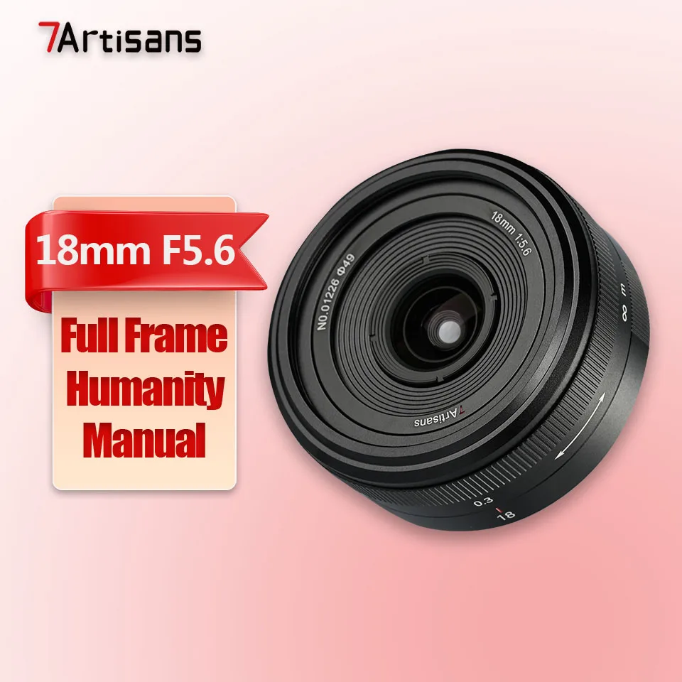 7artisans 18mm F5.6 Full Frame Standard Prime Mirrorless Camera Lens voor Humanistische Fotografie voor Sony E Nikon Z Sigma L-Mount