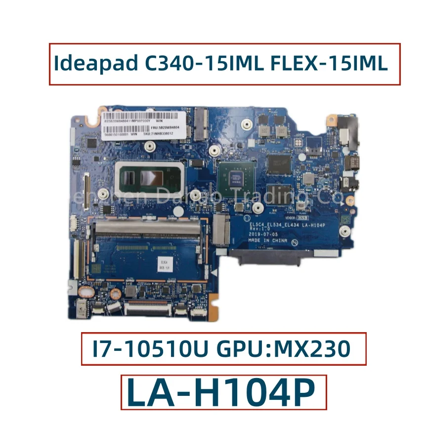 Für Lenovo Ideapad C340-15IML FLEX-15IML Laptop Motherboard LA-H104P mit I7-10510U gpu: mx230