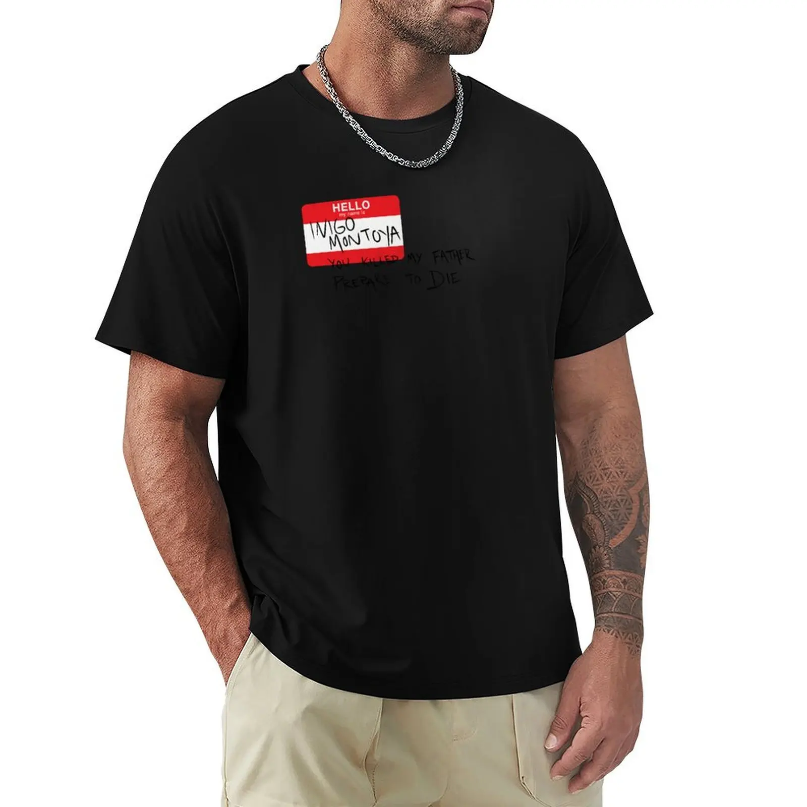 Hello My Name is Inigo Montoya T-Shirt vintage oversizeds summer 2025 funny t shirts men
