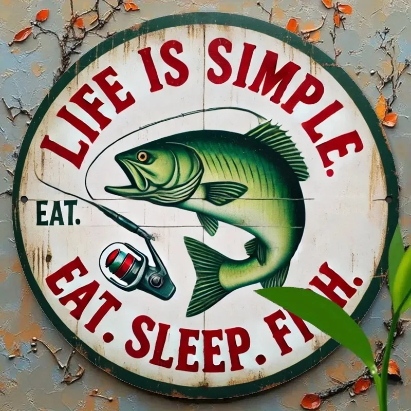Simple Life Fishing Rundes Metallschild – Wanddekoration im Vintage-Stil, einfach aufzuhängen für Schlafzimmer, Küche, Esszimmer, Bar – ideales Geschenk für Zuhause