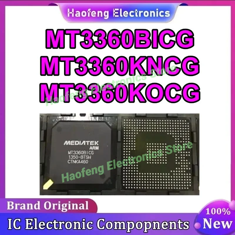 

MT3360BICG MT3360KNCG MT3360KOCG BGA IC чип 100% новый оригинальный на складе
