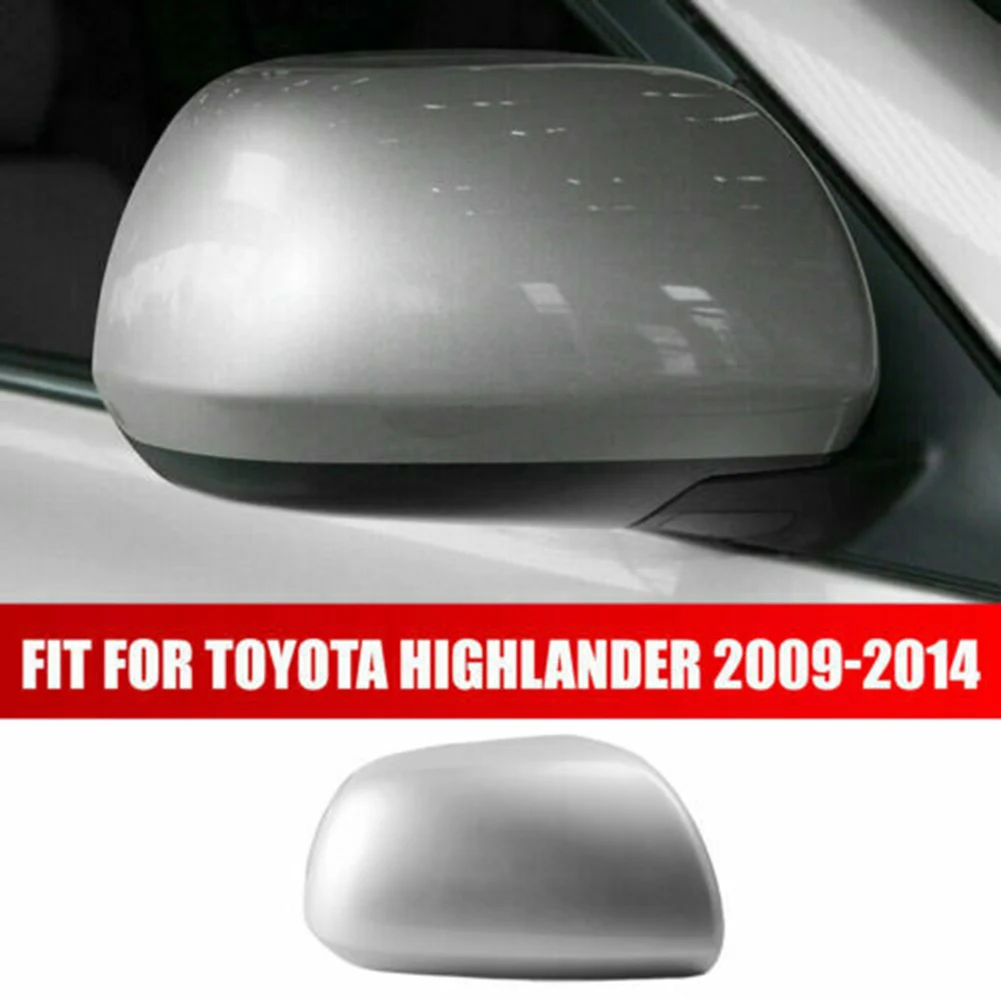 استبدال الجانب الأيمن مرآة الرؤية الخلفية غطاء تغليف لتويوتا هايلاندر 2009 2014 صنع مع ABS حامي مرآة السيارة الخارجية