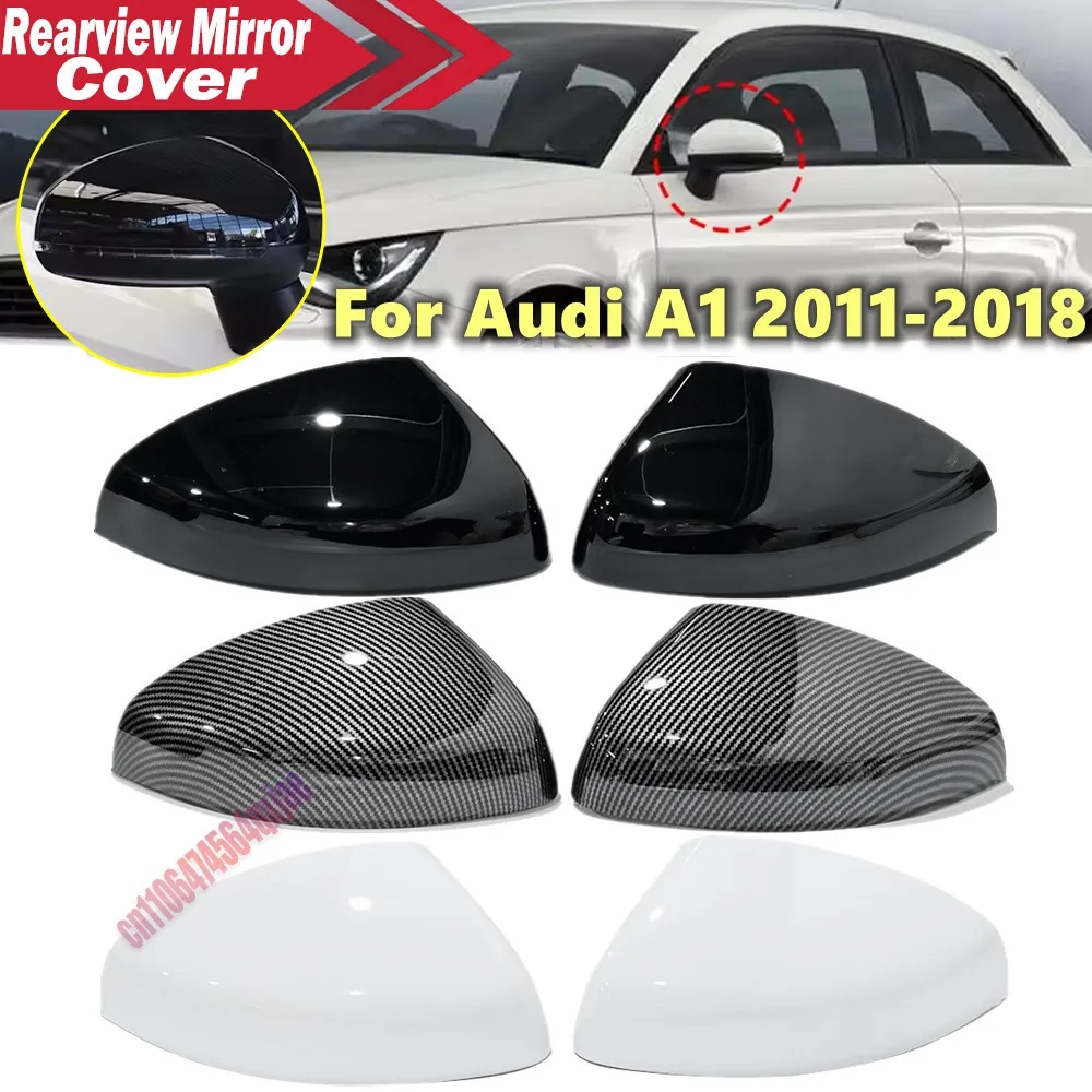 For Audi A1 2011 2012-2018 Car Rearview Side Mirror Cover Wing Cap Exterior Housing Door Trim Replacement