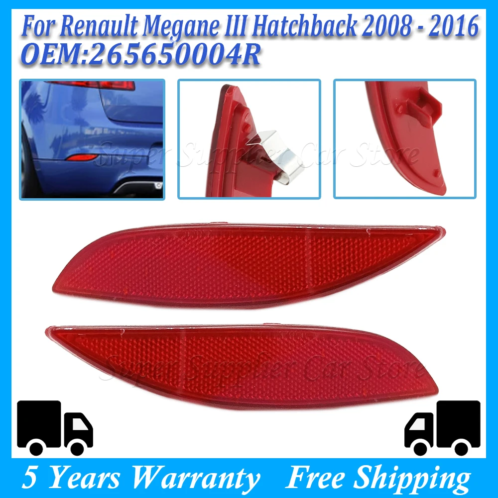 

Car Rear Bumper Reflector Reflector Light Lens Left Right For Megane III Hatchback 2008-2016 Fluence 2010-2016 265650004R ,3805