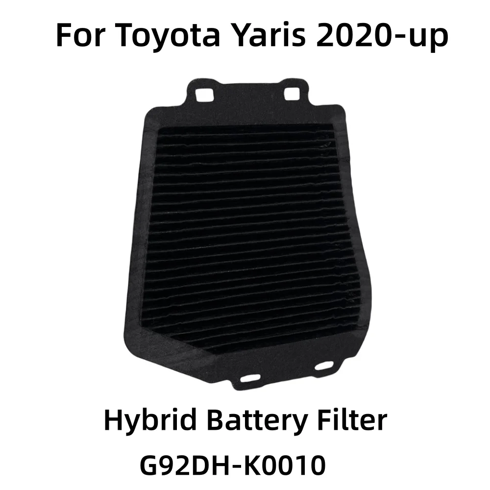 

Воздухозаборный фильтр аккумулятора для Toyota Yaris Hybrid 2020-up OEM: G92DH-K0010, автоаксессуары