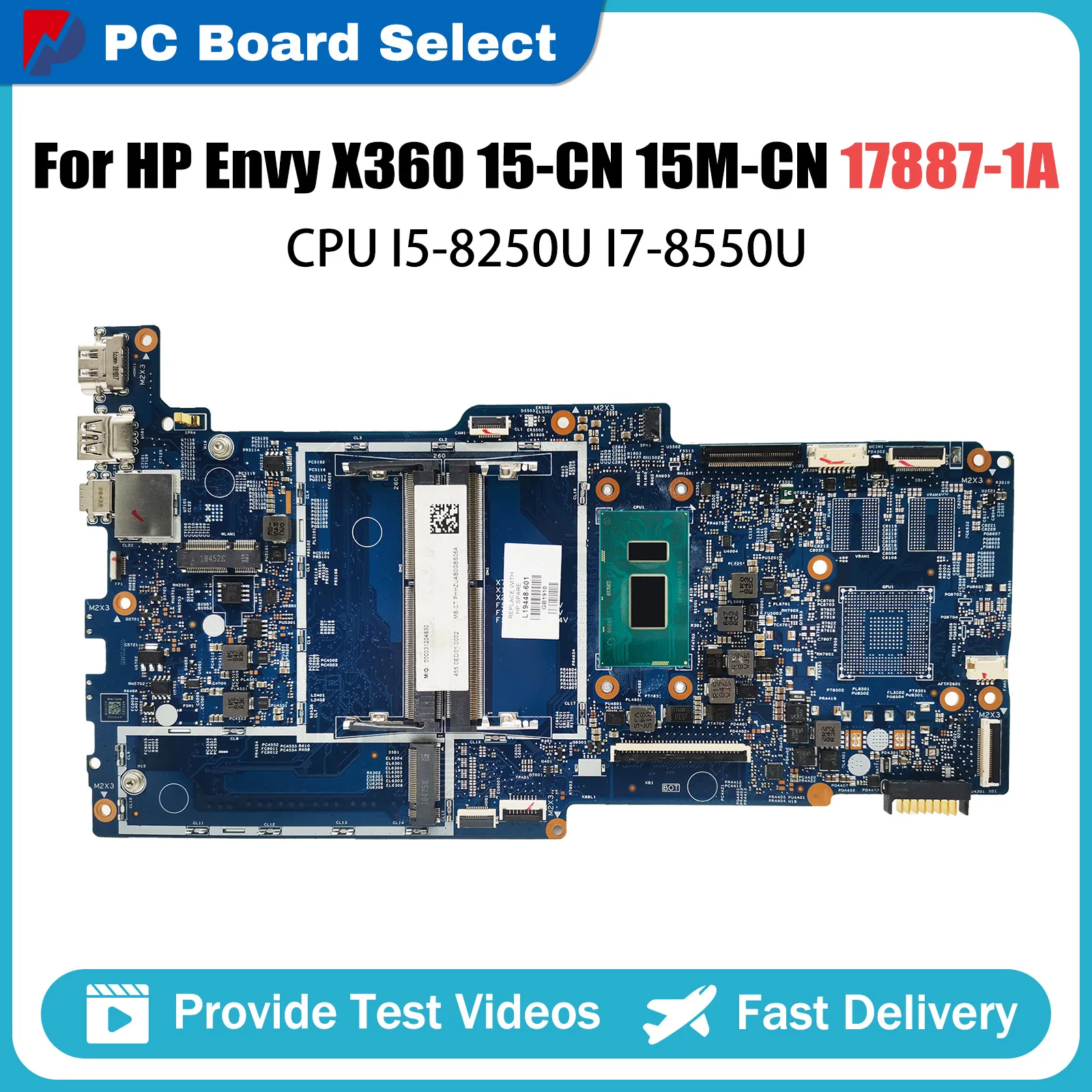 17887-1A Mainboard For HP Envy 15-CN 15M-CN Laptop Motherboard I5-8250U CPU DDR4 L19448-601 L19447-601