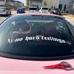 JDM No Hard Feelings Windshield Rear Window Decal Car Sticker Banner Vinyl Graphics Stance External Accessories Vinyl Decals