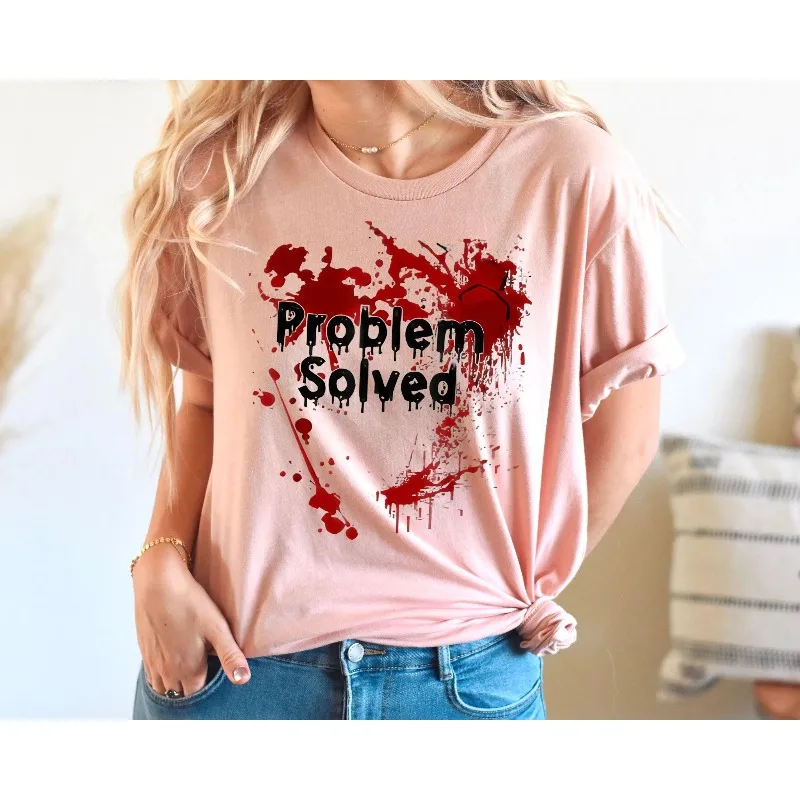 Problem Solved Bloody Halloween Shirt, Funny Halloween Tee, Spooky Season Shirt, halloween humor