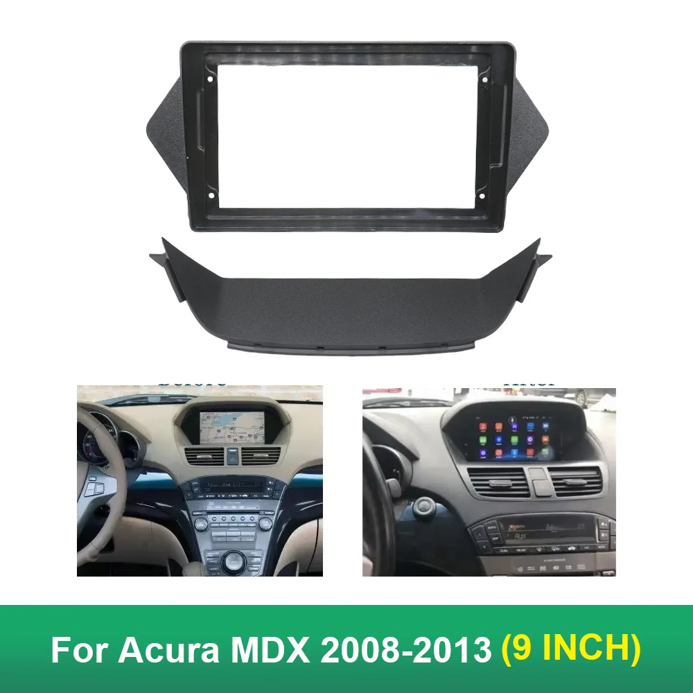 For Acura MDX 2008-2013(9Inch) Car Radio Fascias Android GPS MP5 Stereo Player 2 Din Head Unit Panel Dash Frame Installation Tri