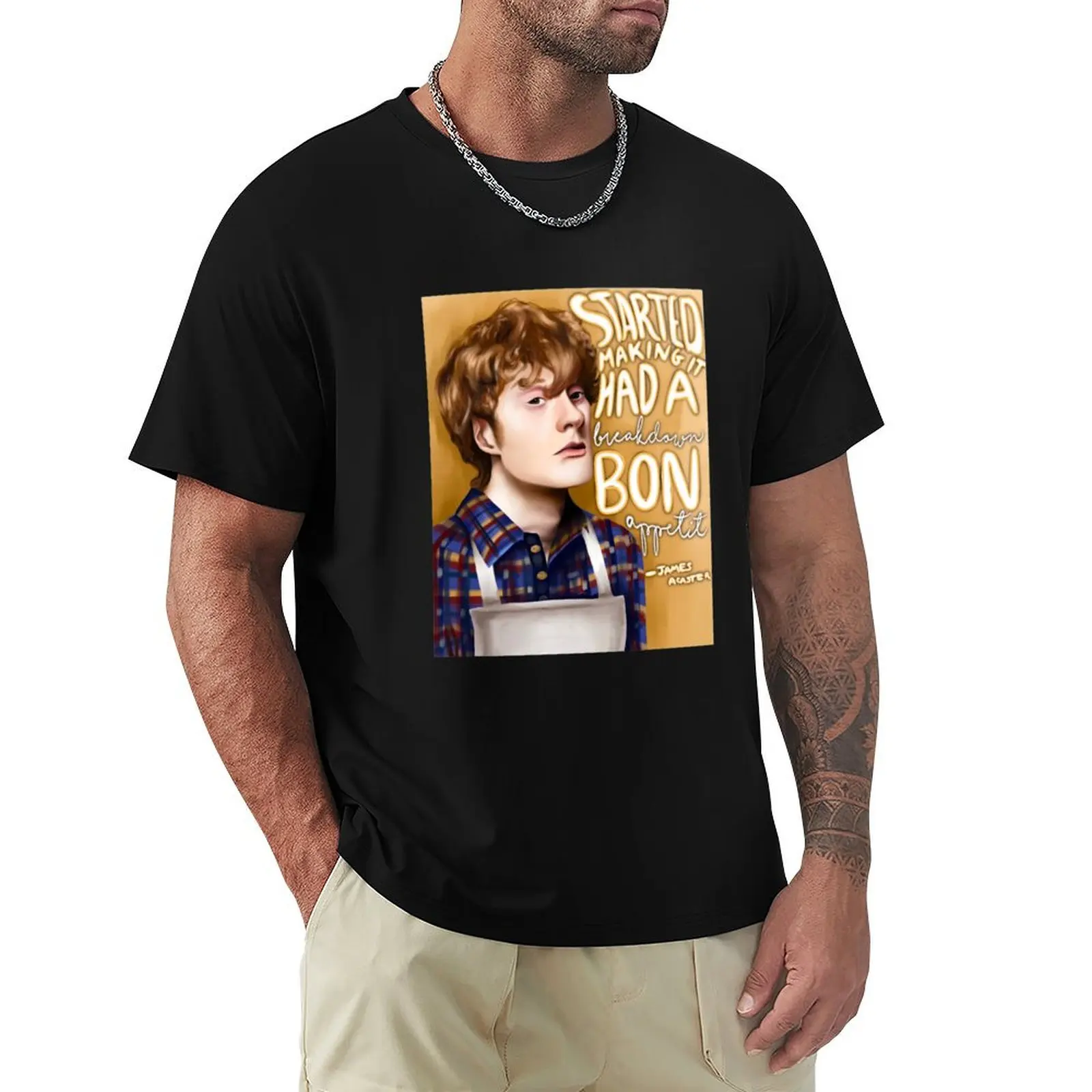 James Acaster ‘Started making it. Had a breakdown. bon appetit’ T-Shirt t shirts for man slim fit T-Shirt