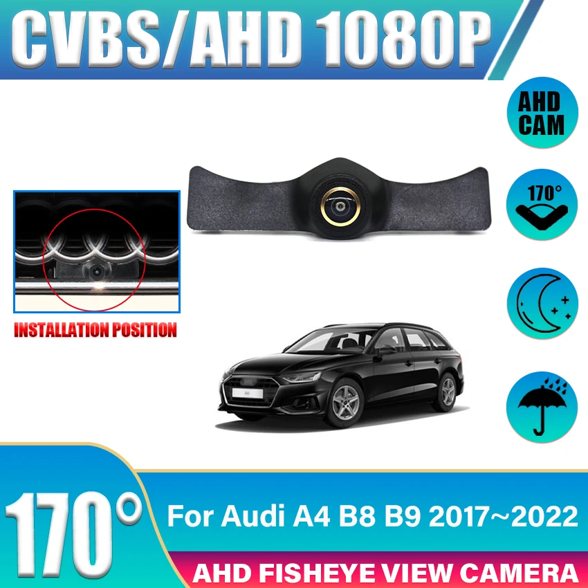 170° Fisheye Golden Lens Car Front View Camera For Audi A4 B8 B9 2017 2018 2019 2020 2021 2022 AHD CCD Waterproof Camera