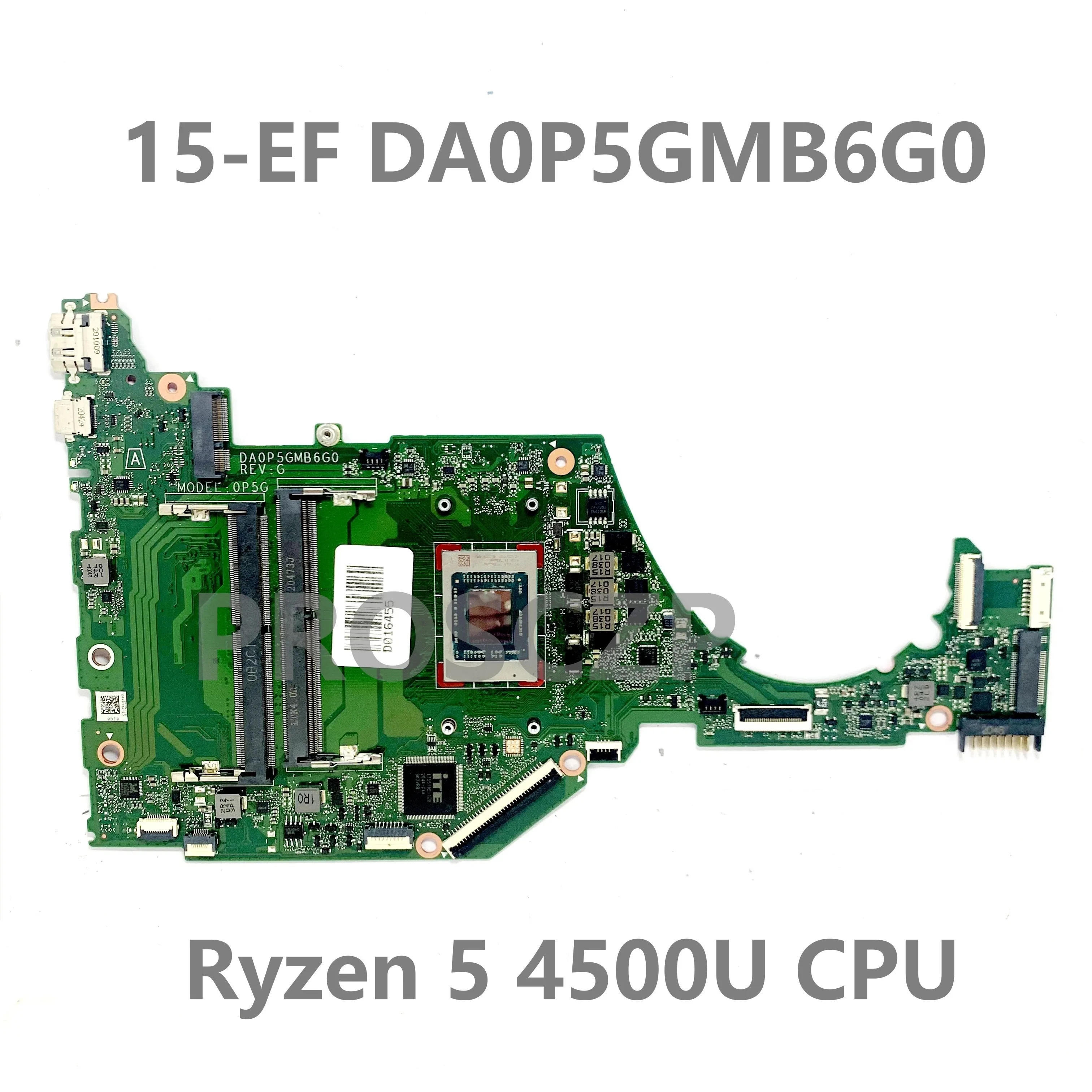 คุณภาพสูงMainboardสําหรับHP 15-EF 15Z-EF 15S-EQ DA0P5GMB6G0 แล็ปท็อปเมนบอร์ดAMD R5 4500U / R7 4700U CPU 100% ทดสอบOK