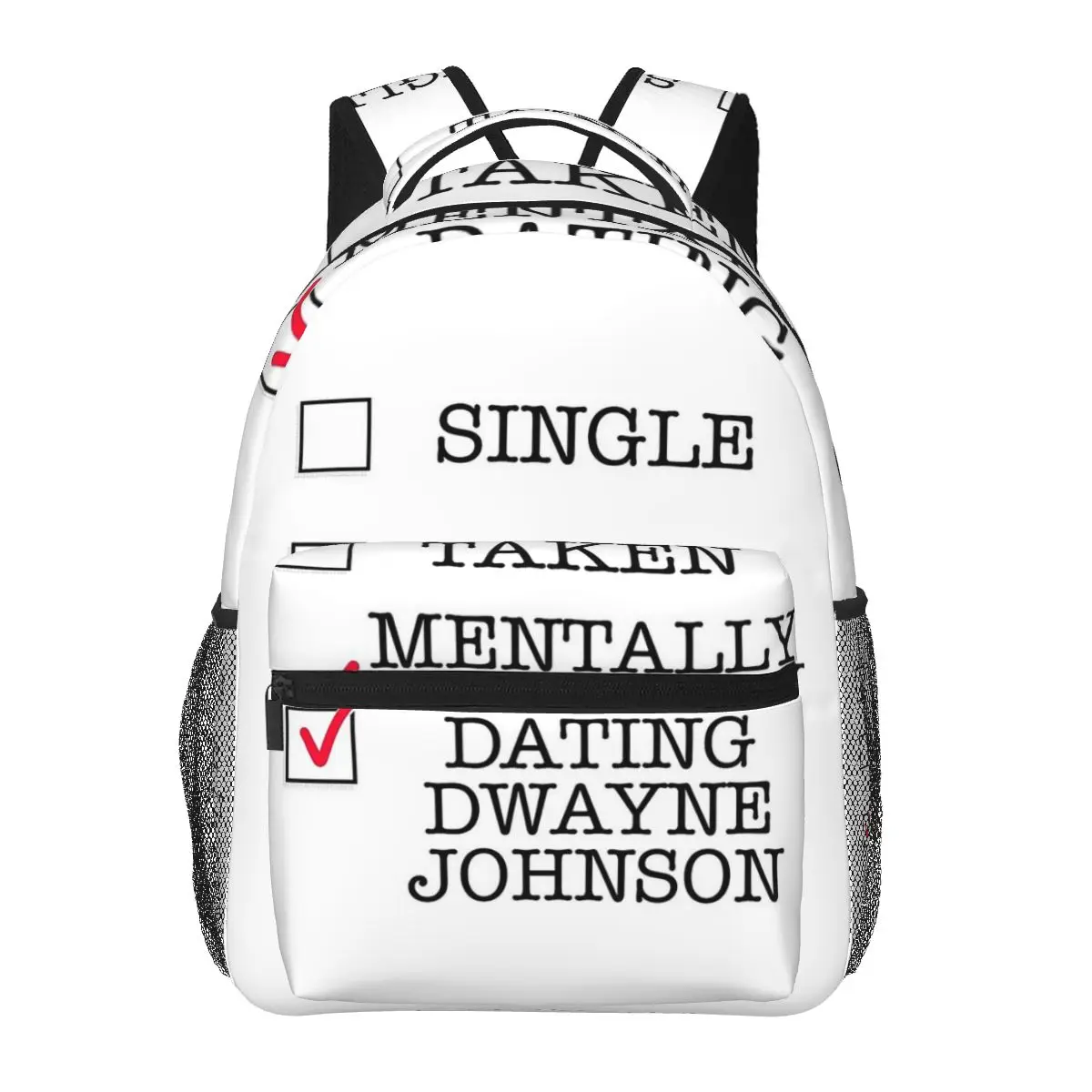 Mentally Dating Dwayne Johnson Backpacks Boys Girls Bookbag Students School Bags Cartoon Rucksack Shoulder Bag Large Capacity