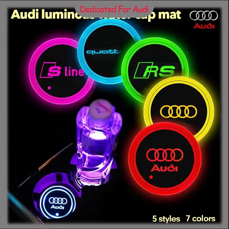 

2Pcs/set 7 Color LED Car Cup Holder Light Luminous Coaster Water Cup Pad For Audi Sline S line A4 B6 B8 S1 S2 S3 S4 S5 S6 A1 A3