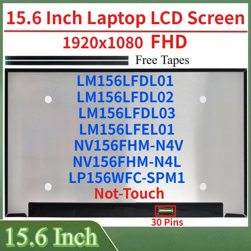 Ecran-lcd-pour-ordinateur-portable-156-pouces-lm156lfdl01-lm156lfdl02-lm156lfdl03-nv156fhm-n4v-nv156fhm-n4l-lp156wfc-spm1-lm156lfel01