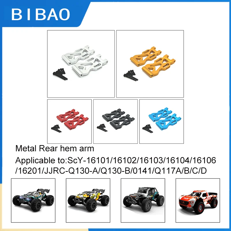 

Scy16101/16102/16103/16104/16106/16201 / Q130 / Remote Auto Parts Metal Upgrade Modification After The Hem Arm