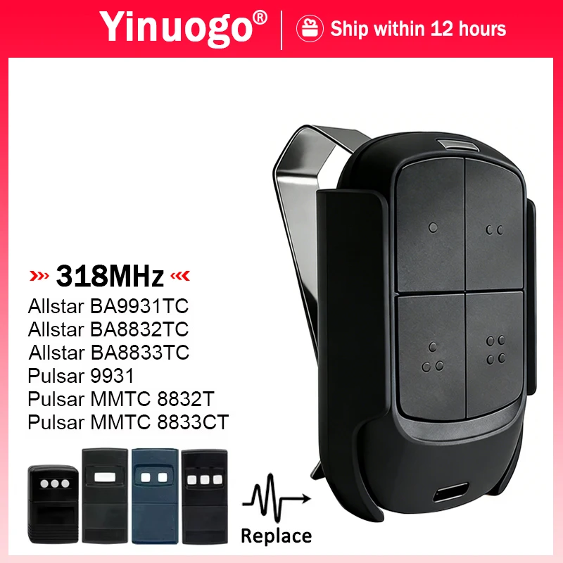 

Work With 318MHz Allstar BA9931TC BA9932TC BA9933TC Pulsar MMTC 8832T 8833CT 9931 Garage / Gate Remote Control