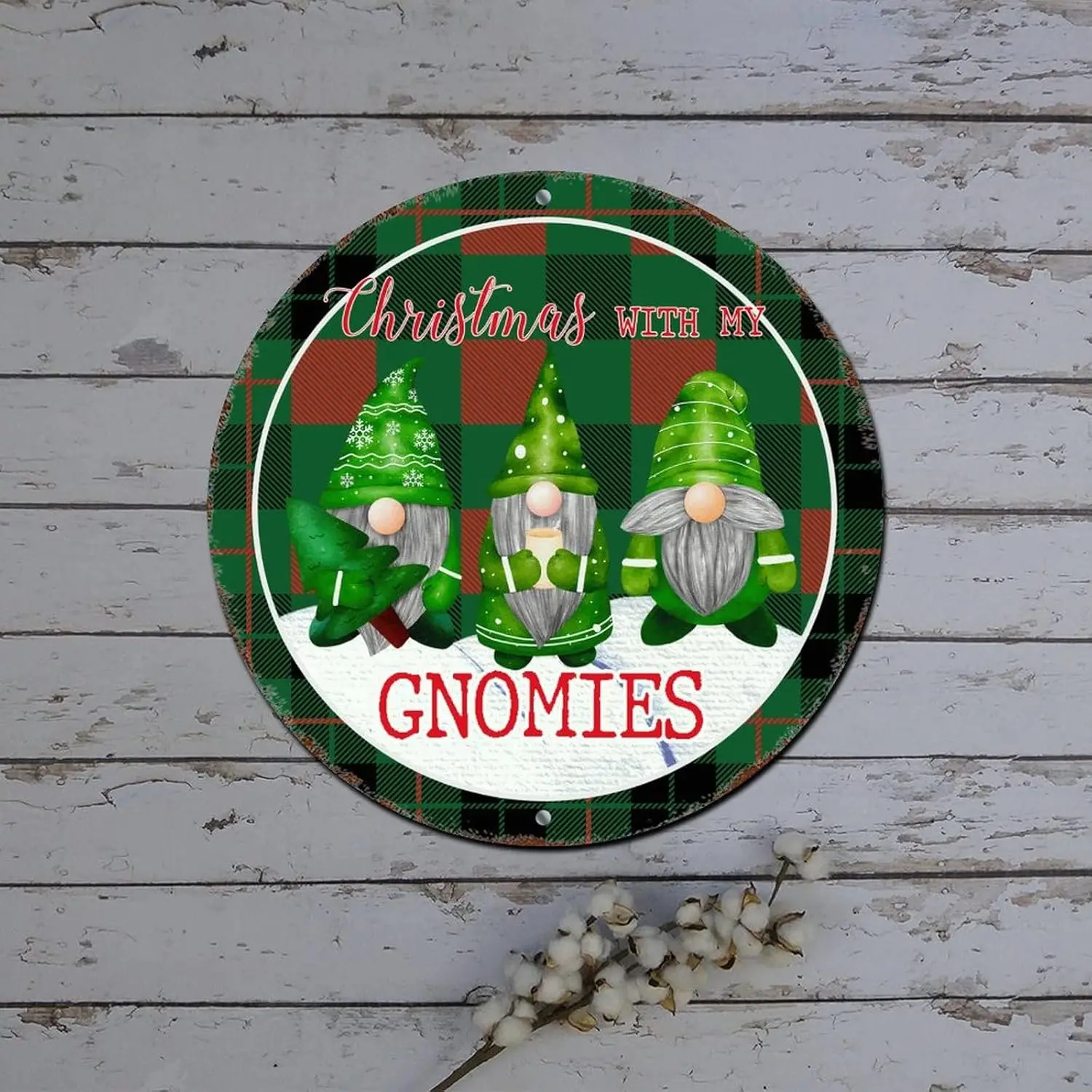 Christmas Metal Tin Signs Christmas with My Gnomies Tartan Round Metal Tin Sign Christmas Hanging Decorations Distressed Stylish