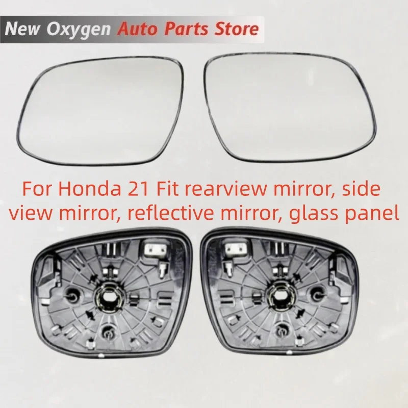 For Honda 21 Fit rearview mirror, side view mirror, reflective mirror, glass panel
