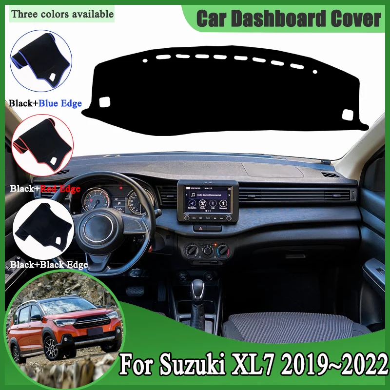 For Suzuki Ertiga XL7 Accessories 2019~2022 Car Dashboard Cover Dash Mat Dashmat Dash Board Pad Sun Shade Carpet Cushion Sticker